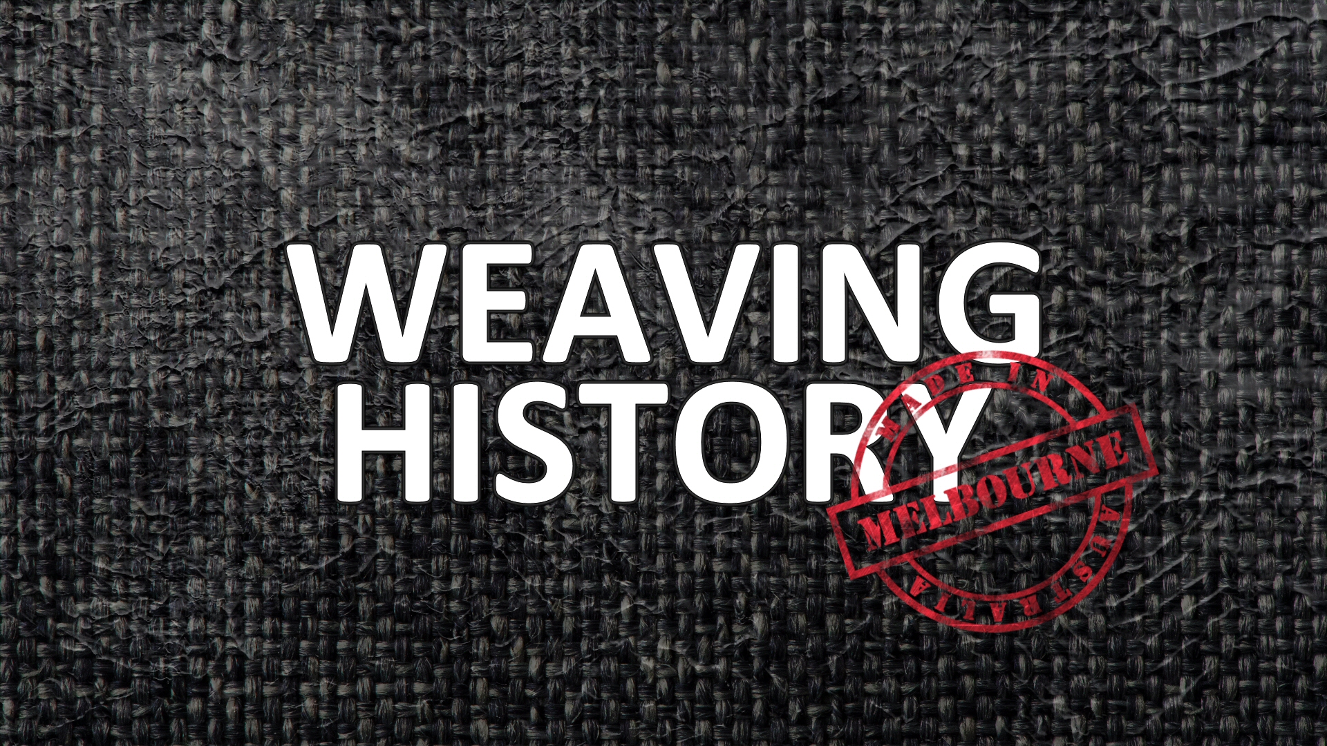 History of Weaving